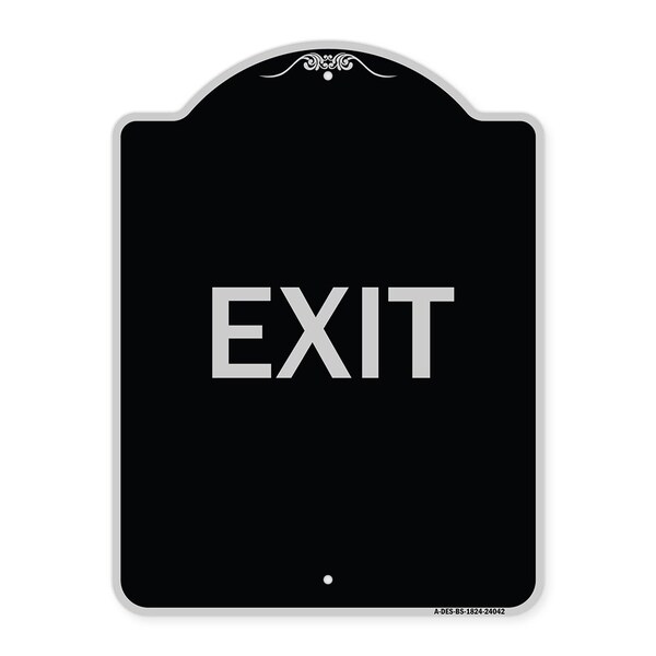Designer Series Sign-Exit 1, Black & Silver Heavy-Gauge Aluminum Sign, 24" H, 18" L, BS-1824-24042